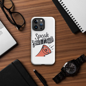 "Speak Your Truth" Tough Case for iPhone®