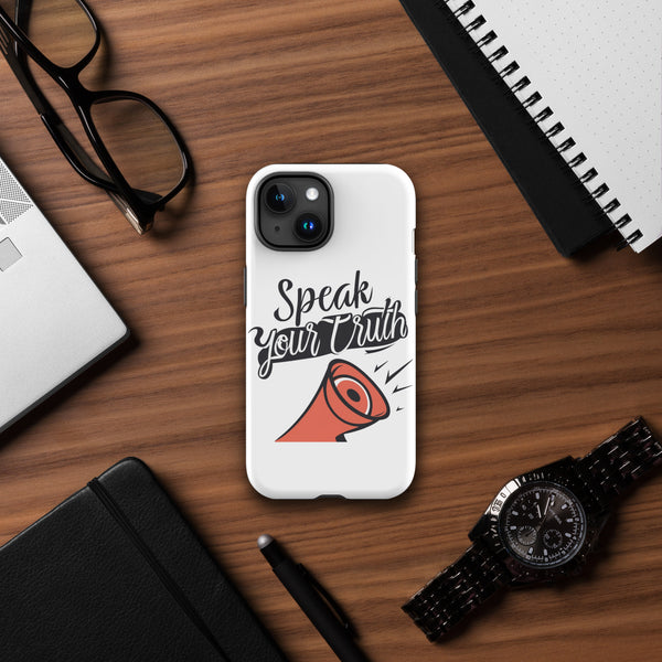 "Speak Your Truth" Tough Case for iPhone®